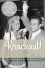 Image for Knockout! The Sexy, Violent and Extraordinary Life of Vikki LaMotta