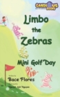 Image for Limbo the Zebras Mini Golf Day