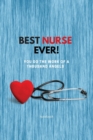 Image for Best Nurse Ever Notebook : You Do The Work Of A Thousand Angels Thank You