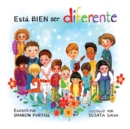 Image for Esta BIEN ser diferente : Un libro infantil ilustrado sobre la diversidad y la empatia