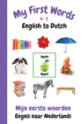 Image for My First Words A - Z English to Dutch