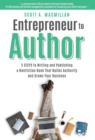 Image for Entrepreneur to Author : 5 Steps to Writing and Publishing a Nonfiction Book That Builds Authority and Grows Your Business
