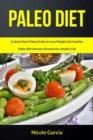 Image for Paleo Diet : A Quick Start Paleo Guide to Lose Weight Get Healthy (Paleo Diet Advance Formula for Modern Life)