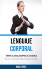 Image for Lenguaje corporal : Dominio del lenguaje corporal de estatus alto (Guia para la interpretacion de la comunicacion no verbal)