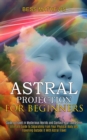 Image for Astral Projection for Beginners