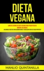 Image for Dieta Vegana : Libro de cocina de dieta vegana para peder peso de manera saludable (Saludables recetas para quemar grasa y adelgazar con alto valor proteico)
