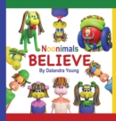 Image for Noonimals : Believe