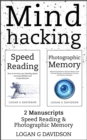 Image for Mind Hacking : 2 Manuscripts Photographic Memory and Speed Reading