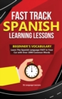 Image for Fast Track Spanish Learning Lessons - Beginner&#39;s Vocabulary