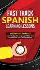 Image for Fast Track Spanish Learning Lessons - Beginner&#39;s Phrases