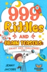 Image for 999 Riddles and Brain Teasers : Smart Kids Challenge!
