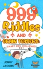 Image for 999 Riddles and Brain Teasers