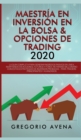Image for Maestria en Inversion en la Bolsa &amp; Opciones de Trading 2020