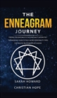 Image for The Enneagram Journey : Finding The Road Back to the Spirituality Within You - The Made Easy Guide to the 9 Sacred Personality Types: For Healthy Relationships in Couples
