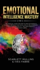 Image for Emotional Intelligence Mastery 2-in-1 : The Spiritual Guide for how to analyze people &amp; yourself. Improve your social skills, relationships and boost your EQ 2.0 - Includes Empath &amp; Enneagram Guides