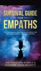 Image for The Survival Guide for Empaths : The Beginners Survival Guide Book for Healing a Highly Sensitive Person