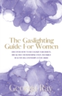 Image for The Gaslighting Guide For Women