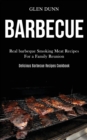 Image for Barbecue : Real barbeque Smoking Meat Recipes For a Family Reunion (Delicious Barbecue Recipes Cookbook)