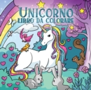 Image for Unicorno libro da colorare