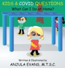 Image for Kids &amp; COVID Questions : What Can I Do at Home?