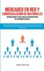 Image for Mercadeo en red y comercializacion de Multiniveles increiblemente eficaz para los introvertidos en los medios sociales : !Aprenda como construir un negocio exitoso de Multiniveles con la guia de los p