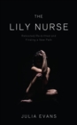 Image for Lily Nurse: Rebooted/Re-birthed and Finding a New Path