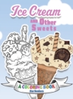 Image for Ice Cream and Other Sweets : A Coloring Book for Seniors