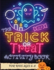 Image for The Trick or Treat Activity Book for Kids Ages 6-8