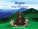 Image for Buster The Bridger Mountain Bear