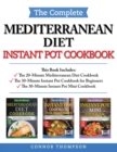 Image for The Complete Mediterranean Instant Pot Cookbook
