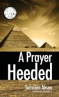 Image for A Prayer Heeded