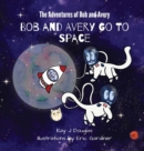 Image for Bob and Avery Go to Space