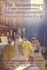 Image for The Sacramentary (Liber Sacramentorum) : Vol. 5: Historical &amp; Liturgical Notes on the Roman Missal