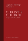 Image for Christ&#39;s Church : Dogmatic Theology (Volume 2)