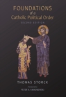 Image for Foundations of a Catholic Political Order