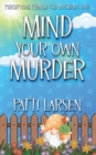 Image for Mind Your Own Murder