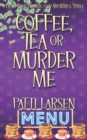 Image for Coffee, Tea or Murder Me