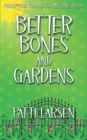 Image for Better Bones and Gardens