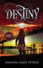 Image for Destiny (Large Print Edition) : The Owens Chronicles Book Two