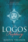 Image for Logos Prophecy (Fall of Ancients Book 1)