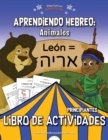 Image for Aprendiendo Hebreo : Animales Libro de Actividades