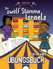 Image for Die zwoelf Stamme Israels - UEbungsbuch fur Anfanger