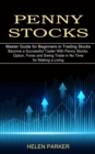 Image for Penny Stocks : Become a Successful Trader With Penny Stocks, Option, Forex and Swing Trade in No Time for Making a Living (Master Guide for Beginners in Trading Stocks)