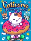 Image for Caticorn Coloring Book For Kids Ages 2-5 : A Fun and Easy Coloring Book For Young Children Featuring Cute &amp; Magical Caticorns