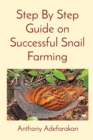 Image for Step By Step Guide on Successful Snail Farming