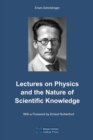 Image for Lectures on Physics and the Nature of Scientific Knowledge