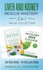 Image for Liver and Kidney Rescue Mastery 2 in 1 Value Collection