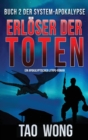 Image for Erloeser der Toten : Ein LitRPG-Apokalypse Roman (Die System-Apokalypse)