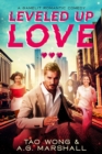Image for Leveled Up Love: A Gamelit Romantic Comedy