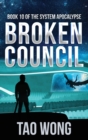 Image for Broken Council : A Space Opera, Post-Apocalyptic LitRPG